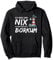 Borkum Ich muss gar nix ich muss nur nach Borkum Pullover Hoodie