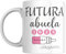 Taza Futuro Abuelo/Abuela Cargando.. - Regalo Original (Abuela Rosa)