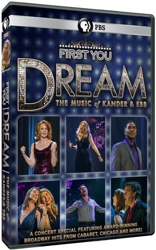First You Dream: The Music of Kander & Ebb