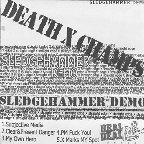 Death X Champs Sledgehammer (Demo 2003) [Explicit]