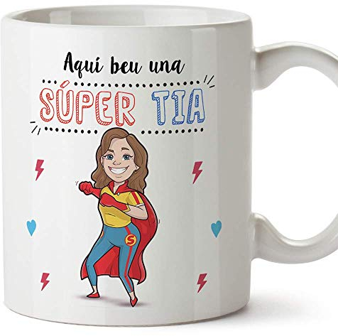 MUGFFINS Taza Tía (En Catalán) - Aquí beu una Súper Tia - Taza Desayuno/Idea Regalo Cumpleaños. Cerámica 350 mL