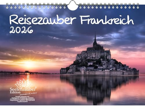 Reisezauber Frankreich DIN A4 Kalender für 2026 Urlaub Paris - Seelenzauber