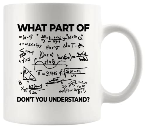 Panvola 'What Part Of Don't You Understand ' Tazza da caffè Ingegnere 11 once Divertente Sarcastico Insegnante di matematica Studente Novità Bicchieri Tazza in ceramica bianca (11 once)