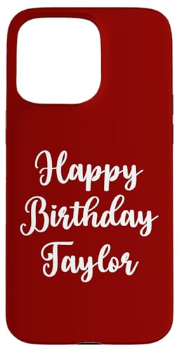 Happy Birthday Taylor Case for iPhone 15 Pro Max