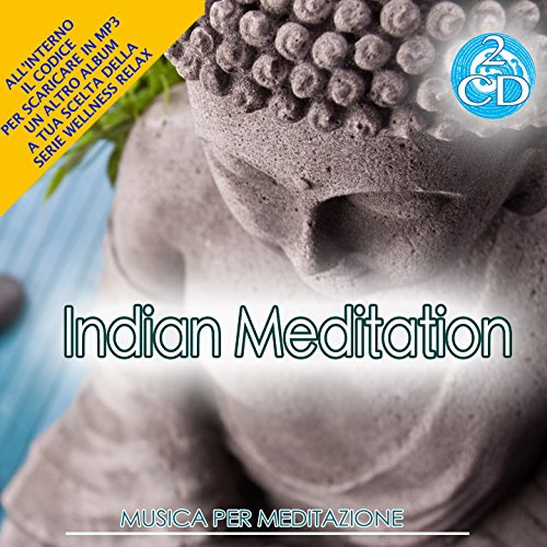 Indian Meditation - Musica Per Meditazione Audio Musica Wellness relax