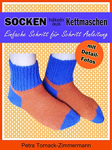 SOCKEN häkeln aus Kettmaschen: Einfache Schritt für Schritt Anleitung