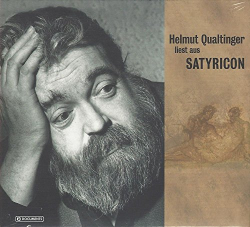 Helmut Qualtinger Liest aus 'Satyricon'