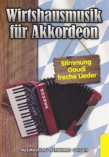 Music Service Geiger - Wirtshausmusik für Akkordeon - Band 1