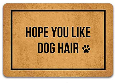 Entrance Hope You Like Dog Hair Door Mat Funny Welcome Rubber Non Slip Backing Mat for Indoor Outdoor 23.6 in(W) X 15.7 in(L)