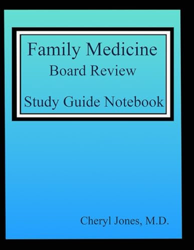 Family Medicine Board Review Study Guide Notebook