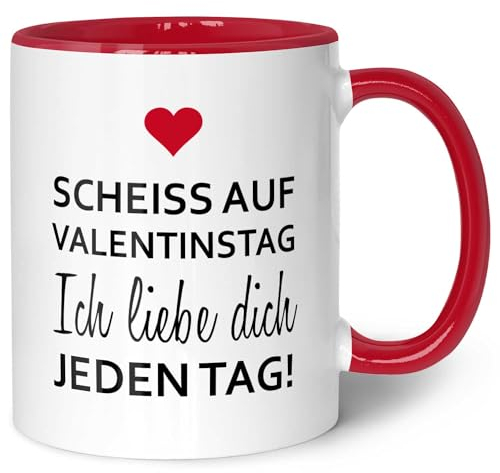 GRAVURZEILE Tasse mit Spruch - Scheiss auf Valentinstag - Geschenk für Ihn & Sie - Kaffeebecher als Valentinstagsgeschenk - Lustige Geschenke für Männer & Frauen zum Valentinstag - Rot