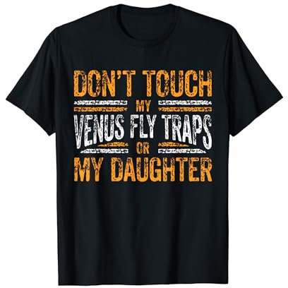 Venus Fly Trap Owner Father Insectivorous Plant - Fly Trap T-Shirt
