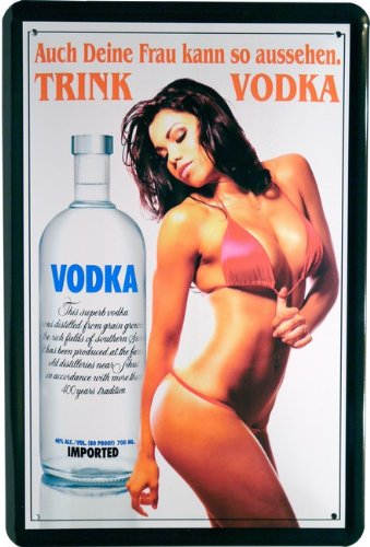 WOGEKA ART Retro Blechschild - Girl - Auch deine Frau... trink Vodka - witziger Spruch als Geschenk-Idee zum Geburtstag Weihnachten Dekoration 20x30 cm Vintage-Design Metall 944