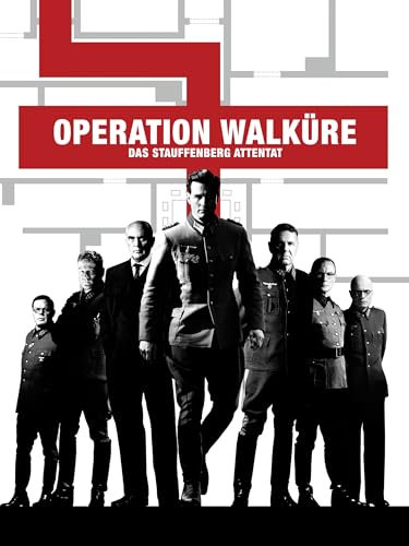 Operation Walküre - Das Stauffenberg Attentat