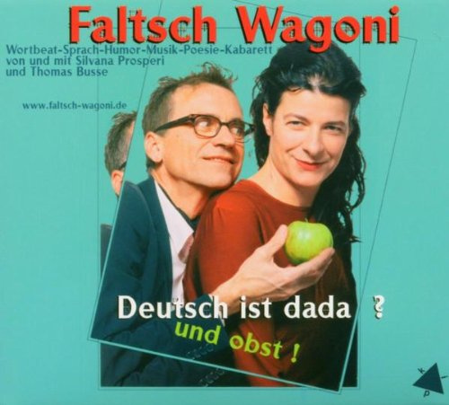 Deutsch Ist Dada? und Obst!