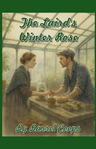 The Laird's Winter Rose