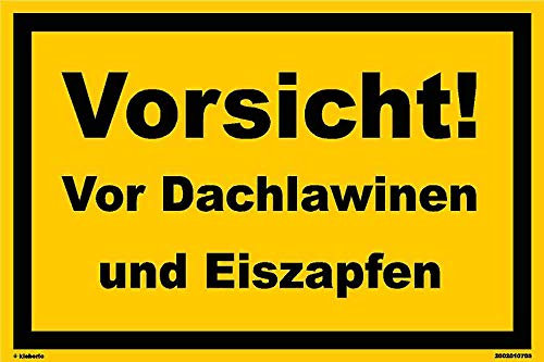 Schild 30 x 20 cm - Vorsicht! Vor Dachlawinen und Eiszapfen - Aluminiumverb.