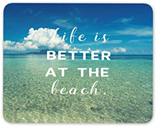 Destination Vinyl Ltd Beach Quote Mouse Mat Pad - Life Positive Seaside Ocean Fun Computer #15906