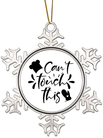 Weihnachtsschmuck aus Zinn mit Aufschrift Can't Touch This Quote, Metall, Schneeflocke, Weihnachtsschmuck für Weihnachtsbaum, Anhänger, Kugel, Strümpfe, Tags, Winter, Neujahr, Urlaub, Souvenir,