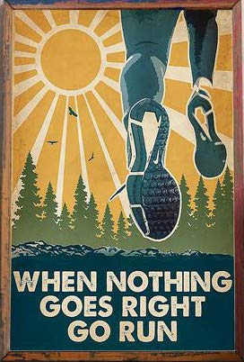 TNND Poster mit Aufschrift When Nothing Goes Right Go Run Sport, Retro-Stil, Radfahren, Wandkunst, Metallschild, Poster, 20,3 x 30,5 cm