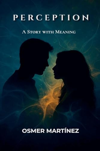 Perception: A Story with Meaning