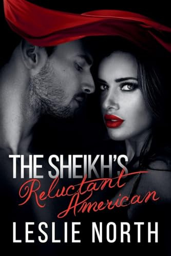 The Sheikh's Reluctant American (The Adjalane Sheikhs, Band 3)