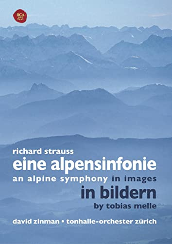 Richard Strauss - Eine Alpensinfonie in Bildern