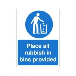 Place Rubbish In Bins Provided Sign 150mm x 200mm - Self Adhesive