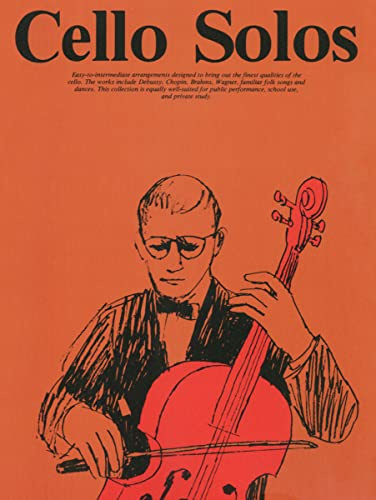VARIOS - Cello Solos: Obras de Brahms, Chopin, Debussy y otros para Violoncello y Piano