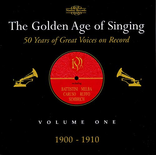 Golden Age of Singing 1: 1900-1910 / Various