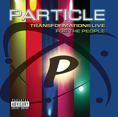 Transformations Live For The People