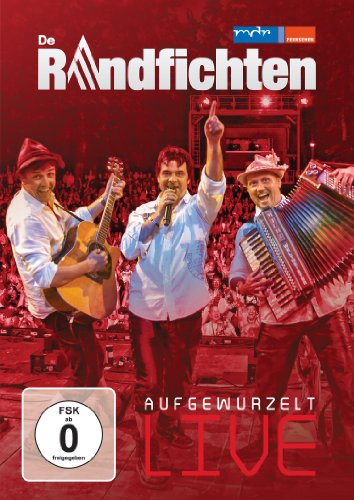 De Randfichten - Aufgewurzelt/Live