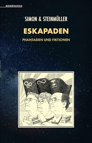 Eskapaden: Phantasien und Fiktionen (Memoranda)