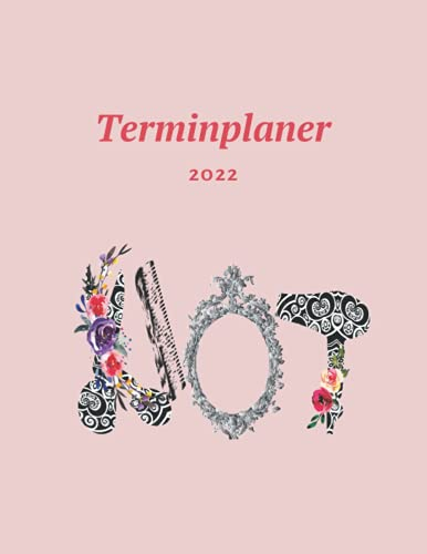 Terminplaner 2022: Terminbuch Friseur Salon mit viertelstündiger Einteilung für Termine | Tagesplaner Januar bis Dezember 2022 | Terminkalender mit ... bis 23h Tag | 1 Woche auf 2 Seiten mit Zeit |