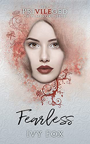 Fearless: A High School Romance (The Privileged of Pembroke High Book 5)