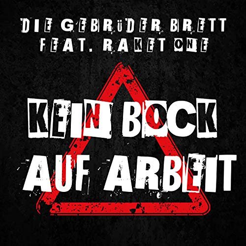 Kein Bock auf Arbeit [Explicit]