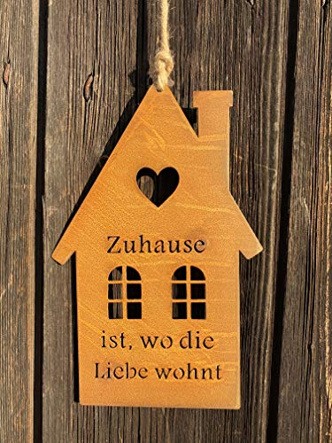 Rostoptik Haus mit Fenstern und Spruch zum Hängen 25 x 16 cm Gartendekoration (Metall, Zuhause ist wo die Liebe wohnt)