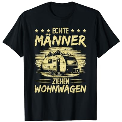 Wohnwagen Spruch Männer Camping Camper T-Shirt