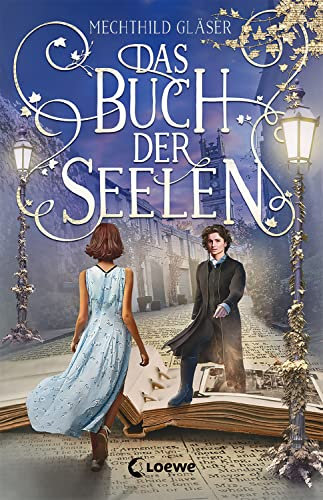 Das Buch der Seelen: Lass dich verzaubern von dieser magisch-humorvollen Liebesgeschichte im malerischen Edinburgh