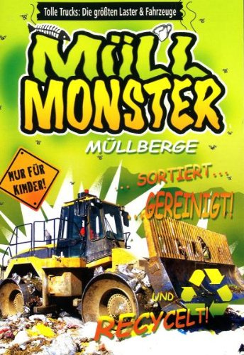 Tolle Trucks - Die größten Laster & Fahrzeuge: Müllmonster