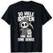 So Viele Idioten Und Nur Eine Sense Sarkasmus Ironie T-Shirt