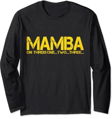 BASKETBALL HOOP CHAMPION MAMBA ON THREE MOTIVATION Long Sleeve T-Shirt