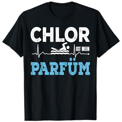 Chlor ist mein Parfüm Shirt Lustiges Bademeister T-Shirt