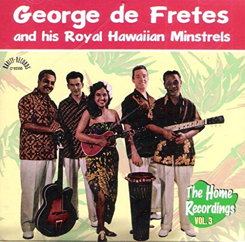 George De -And His Royal Ha Fretes - The Home Recordings Volume 3