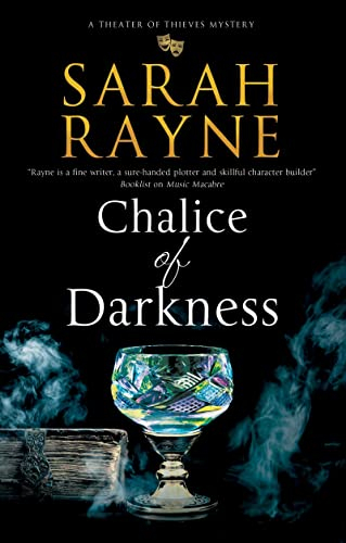 Chalice of Darkness (A Theatre of Thieves Mystery Book 1)