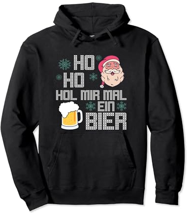 Ho Ho Hol mal ein Bier - lustiger Spruch Weihnachtspullover Pullover Hoodie