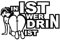 INDIGOS UG Auto Aufkleber Auto - 170x110 mm - In ist wer drin ist - schwarz - Selbstklebender Sticker für Auto, Fenster, Bus oder LKW