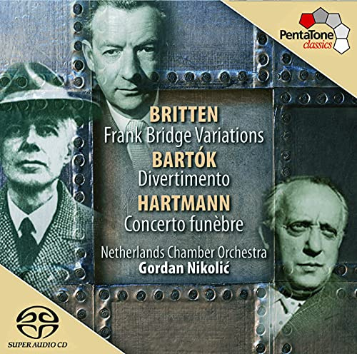 Britten: Frank Bridge Var/ Bartok: Divertimento/ Hartmann: Concerto Funebre