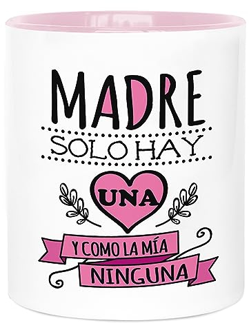 LA MENTE ES MARAVILLOSA - Taza de Cerámica con Frase en Español para la Mejor Mamá |Madre Solo Hay Una, y Como la Mía Ninguna| 330 ml Regalo Original con Amor del Día de la Madre, Taza de Café y Té