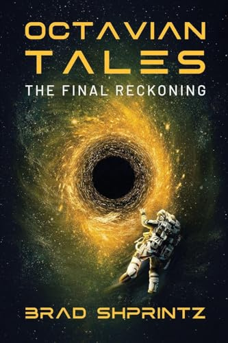 OCTAVIAN TALES: THE FINAL RECKONING